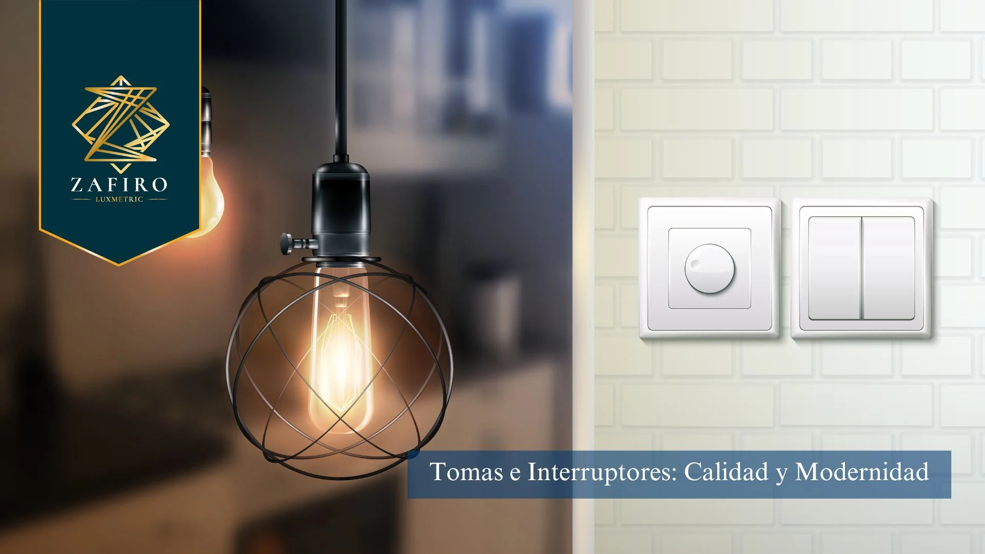 Tomas e Interruptores Calidad y Modernidad